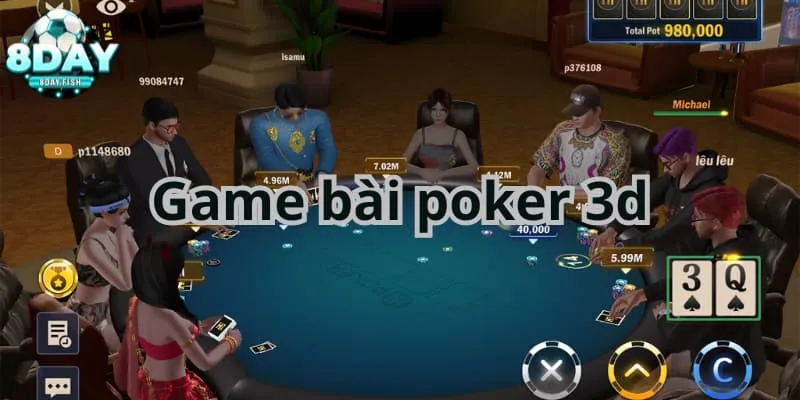 Giới thiệu về game bài poker 3d