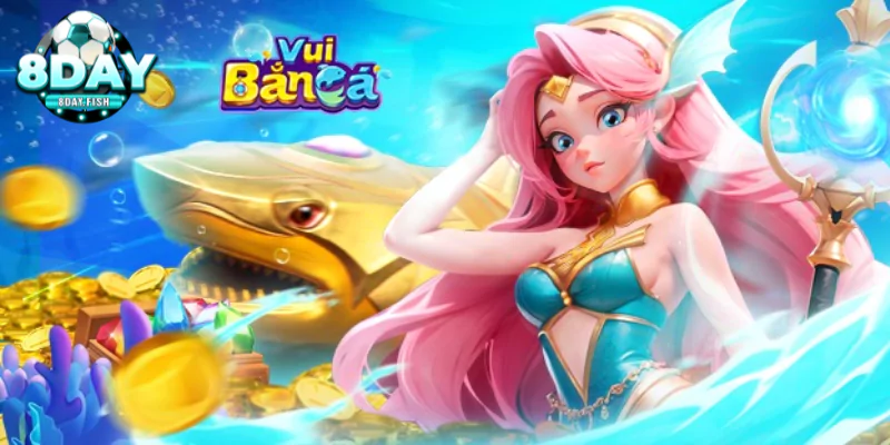 Sơ lược thông tin về game bắn cá vui